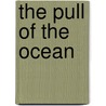 The Pull of the Ocean by Jean-Claude Mourlevat