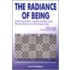 The Radiance Of Being