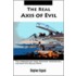 The Real Axis Of Evil