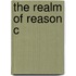 The Realm Of Reason C