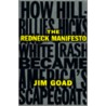 The Redneck Manifesto door Jim Goad