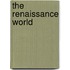 The Renaissance World