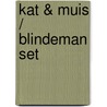 Kat & Muis / Blindeman set door Ian Rankin
