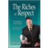 The Riches Of Respect