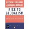 The Rise To Globalism door Stephen E. Ambrose
