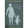 The Road To Evergreen door Rachael Stryker