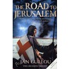 The Road To Jerusalem by Jan Guillou
