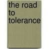 The Road To Tolerance door Dr Albert Ellis