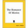 The Romance Of Morien door Jessie Laidlay Weston