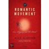 The Romantic Movement door Alain de Botton