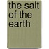 The Salt Of The Earth