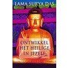 Ontwikkel het heilige in jezelf door Lama Surya Das