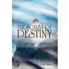 The Scales of Destiny door R. Gian Sante