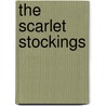 The Scarlet Stockings by Charlotte Kandel