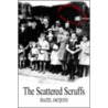The Scattered Scruffs by Hazel Jacques