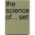 The Science Of... Set