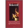 Bekeerd! by W. Bouwman