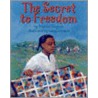 The Secret To Freedom door Marcia Vaughn