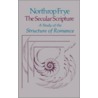 The Secular Scripture by Northrop Frye