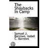 The Shaybacks In Camp by Samuel J. Barrows
