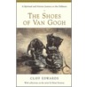 The Shoes of Van Gogh door Cliff Edwards