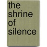 The Shrine Of Silence door Henry Frank