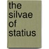 The Silvae Of Statius