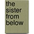 The Sister From Below