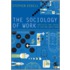 The Sociology Of Work