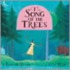 The Song Of The Trees