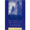 The Soul of Methodism door Rev Dr Philip F. Hardt