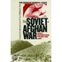 The Soviet-Afghan War