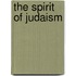 The Spirit Of Judaism