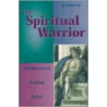 The Spiritual Warrior door Shakura Rei