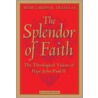 The Splendor of Faith door Cardinal Avery Dulles
