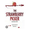 The Strawberry Picker by Monika Feth