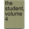 The Student, Volume 4 door Watson W. Dewees