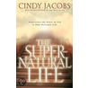 The Supernatural Life door Cindy Jacobs