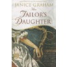 The Tailor's Daughter by Janice Graham