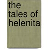 The Tales of Helenita by Beatriz Curry