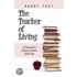 The Teacher of Living