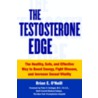 The Testosterone Edge door M.D. Schlegel Peter N.