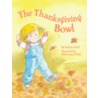 The Thanksgiving Bowl door Virginia Kroll