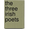 The Three Irish Poets by Paula Meehan