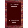 The Tides Of Barnegat by Frances Hopkinson Smith