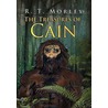 The Treasures Of Cain door R.T. Morley
