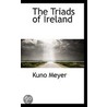 The Triads Of Ireland door Kuno Meyer
