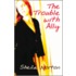 The Trouble With Ally