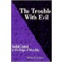 The Trouble With Evil