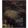 The Troubled Republic door Richard Thomson